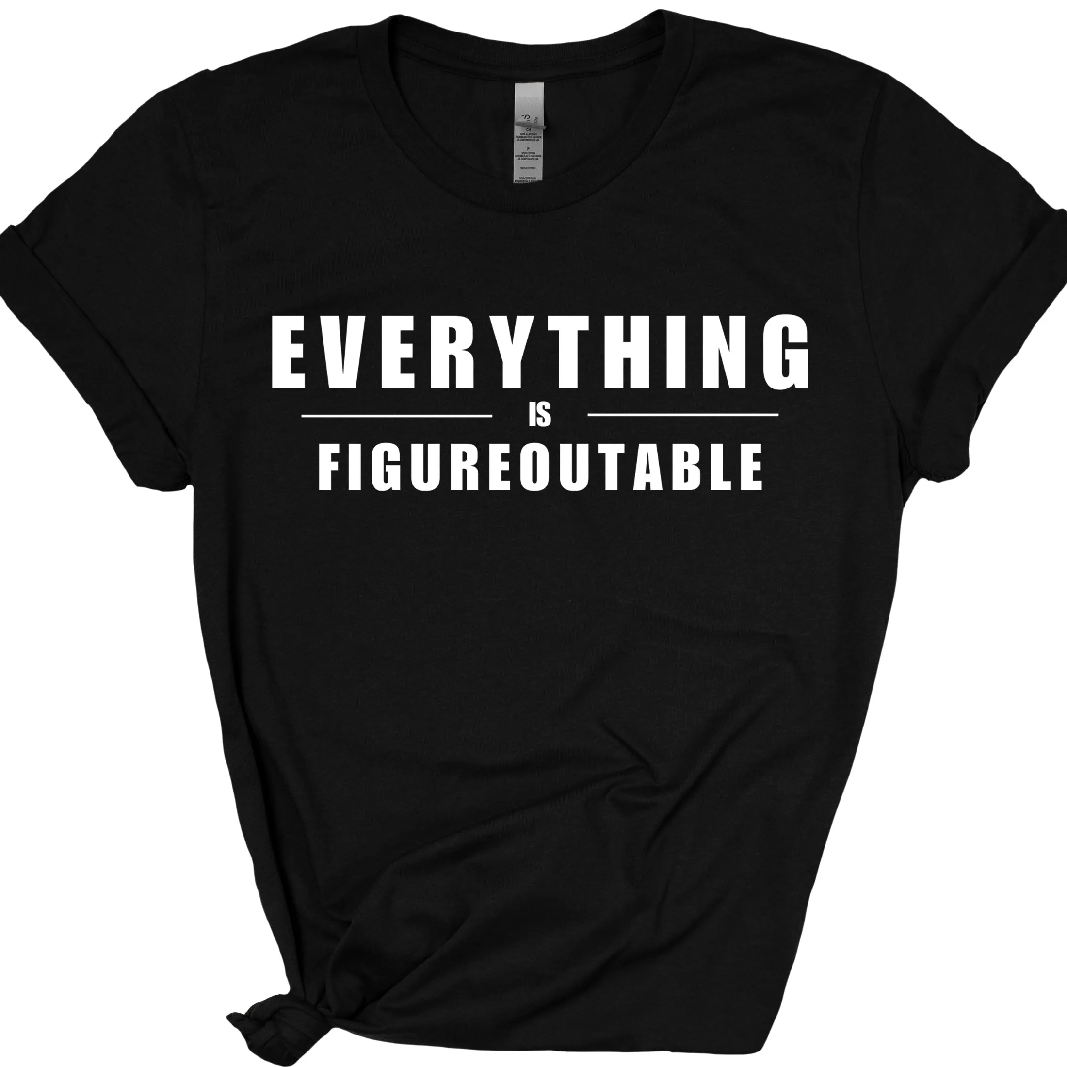 EVERYTHING IS FIGUREOUTABLE (Block) | Short Sleeve T-Shirts